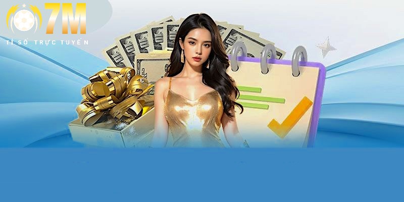 Khuyến mãi 7M 2 Nền tảng tung ra khuyến mãi hoàn trả siêu hấp dẫn