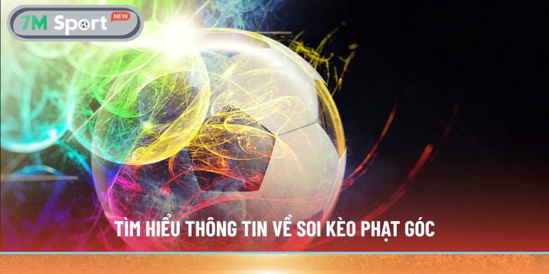 Giải mã Kèo phạt góc?